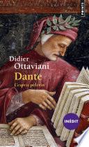 Dante . L'esprit pèlerin
