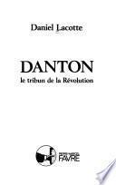 Danton, le tribun de la Révolution