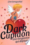 dark cupidon