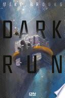 Dark run