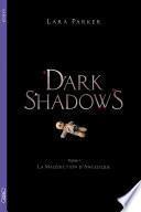 Dark Shadows T01 La malédiction d'Angélique