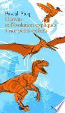 Darwin et l'évolution expliqués à nos petits-enfants