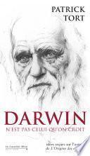 Darwin n'est pas celui qu'on croit
