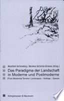Das Paradigma Der Landschaft in Moderne und Postmoderne