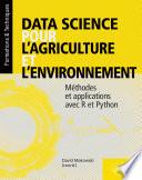 Data science pour l’agriculture et l’environnement - Méthodes et applications avec R et Python