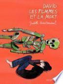 David les femmes et la mort