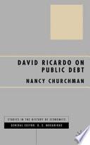 David Ricardo on Public Debt