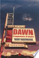 Dawn, fragments d'âmes