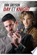 Day et Knight