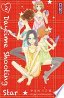 Daytime shooting star - Tome 2