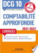DCG 10 Comptabilité approfondie - Corrigés 2021-2022