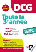 DCG : Toute la 3e année du DCG 3, 7, 11 en fiches - Révision