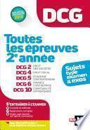 DCG : Toutes les épreuves de 2e année du DCG 2, 4, 5, 6, 10 - sujets et exos