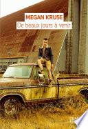 De beaux jours à venir