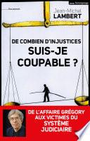 De combien d'injustices suis-je coupable ?
