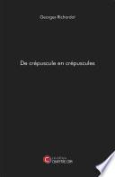 De crépuscule en crépuscules