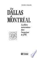 De Dallas à Montréal