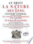 De droit de la nature et des gens, ou système général des principes les plus importans de la morale, de la jurisprudence, et de la politique