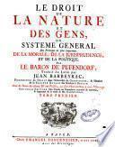 De droit de la nature et des gens, ou système général des principes les plus importans de la morale, de la jurisprudence, et de la politique