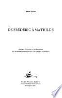 De Frédéric à Mathilde
