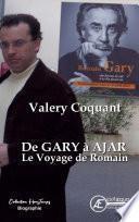De Gary à Ajar, le voyage de Romain