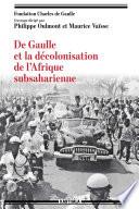 De Gaulle et la décolonisation de l'Afrique subsaharienne