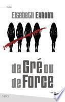 De Gré ou de Force