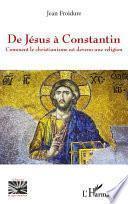 De Jésus à Constantin