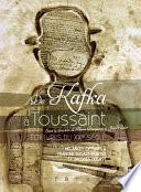 De Kafka à Toussaint