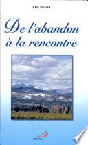De l'abandon à la rencontre