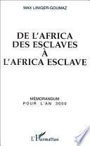 De l'Africa des esclaves à l'Africa esclave