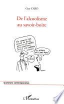 De l'alcoolisme au savoir-boire