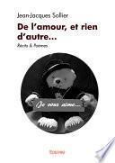 De l'amour, et rien d'autre...