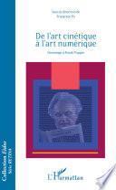 De l'art cinétique à l'art numérique