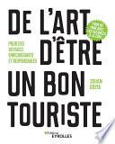 De l'art d'être un bon touriste