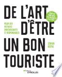De l'art d'être un bon touriste