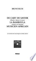 De l'art de savoir chanter, danser et jouer la bamboula comme un éminent musicien africain