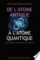 De l'atome antique à l'atome quantique