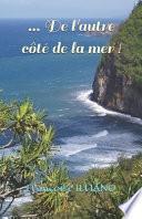 ... De l'autre côté de la mer !