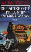 De l'autre côté de la nuit : Mrs Clark à Las Vegas