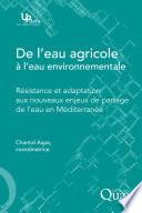 De l'eau agricole à l'eau environnementale