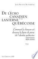 De l'écho canadien à la lanterne québécoise