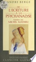 De l'écriture à la psychanalyse