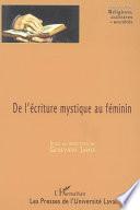 De l'écriture mystique au féminin