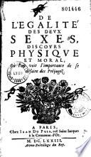 De l'égalité des deux sexes, discours physique et moral [by F. Poulain de la Barre and P. Frelin].