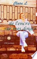 De l'encre sur mes doigts