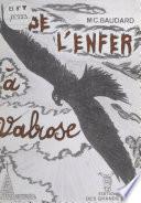 De l'enfer à Valrose