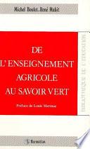 De l'enseignement agricole au savoir vert