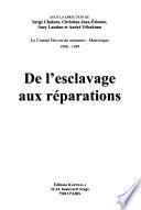 De l'esclavage aux réparations