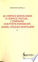 De l'espace barcelonais à l'espace textuel